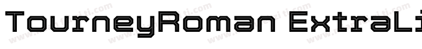 TourneyRoman ExtraLi字体转换